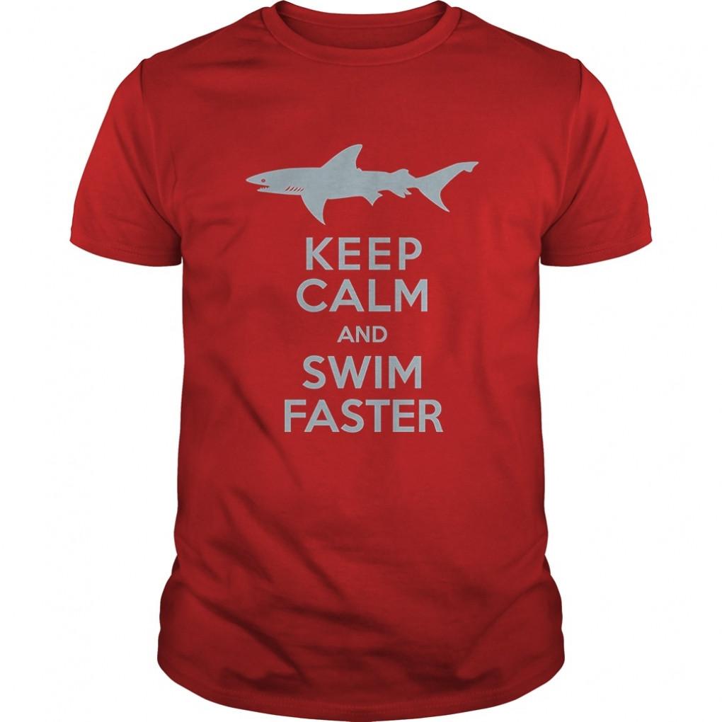 Sharks Keep Calm And Swim Faster Funny Tshirt Guys Tee 949652262