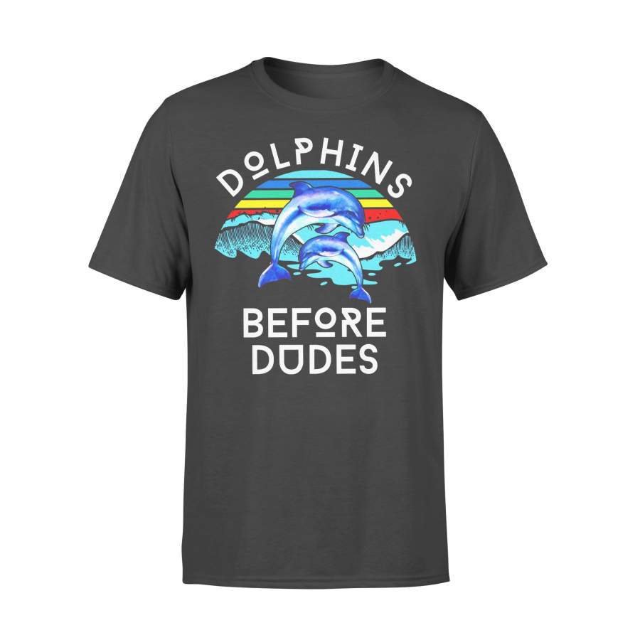 Dolphins Before Dudes T-shirt