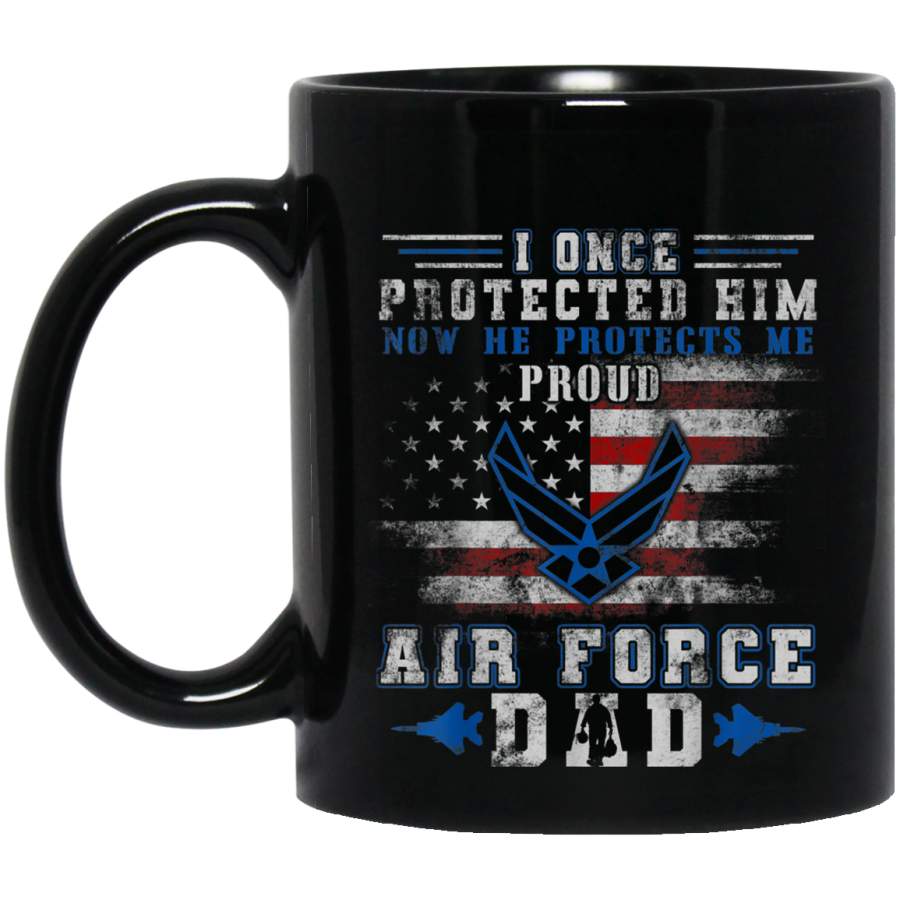 US Air Force Veteran Proud Dad Shirt I Once Protect Him Veterans Day Christmas Gift Mug