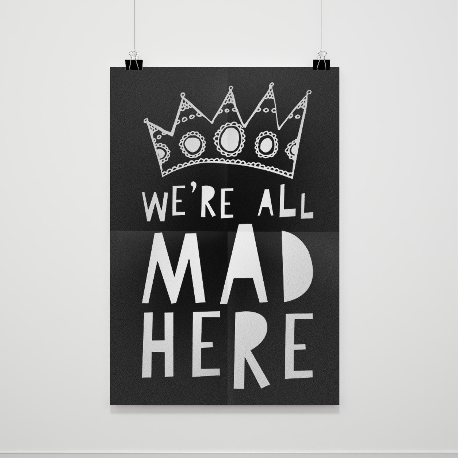 were-all-mad-here-poster-poster-art-design