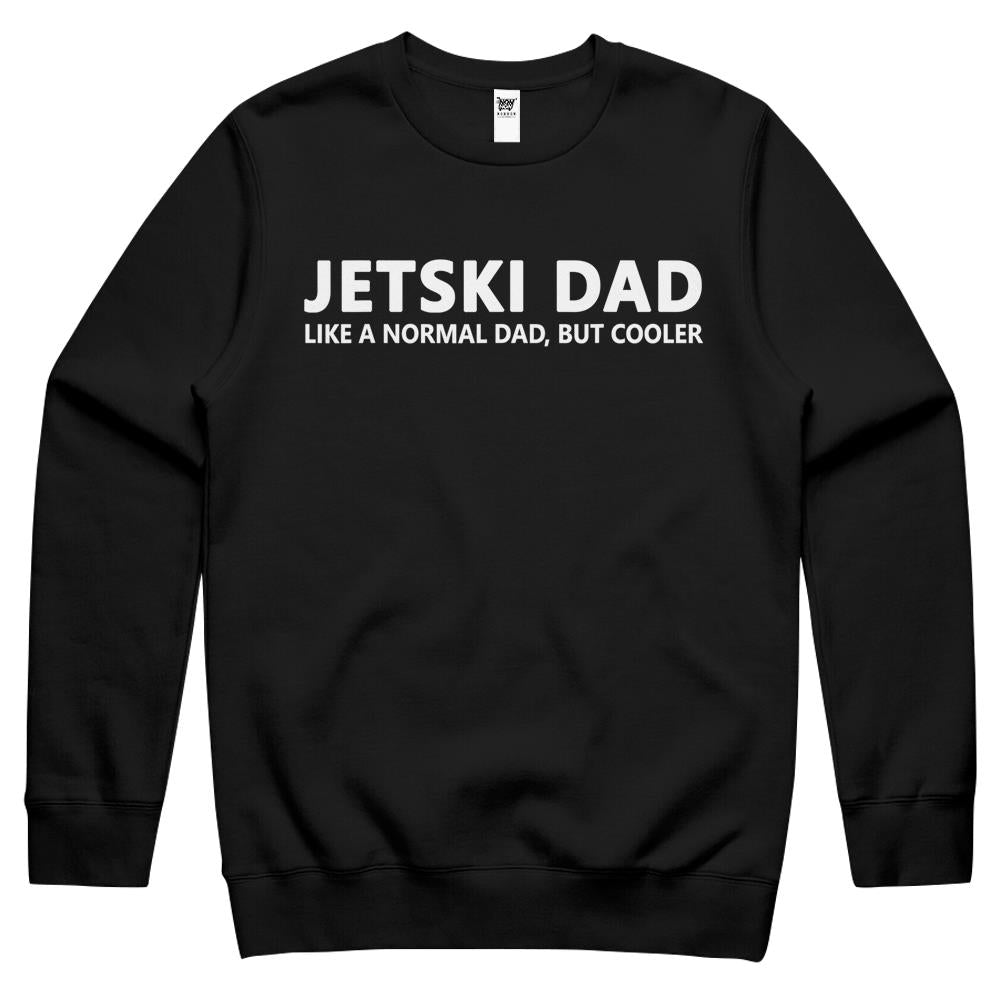 Funny Jet Ski Father Jet Ski Dad Father’S Day Gift Crewneck Sweatshirt