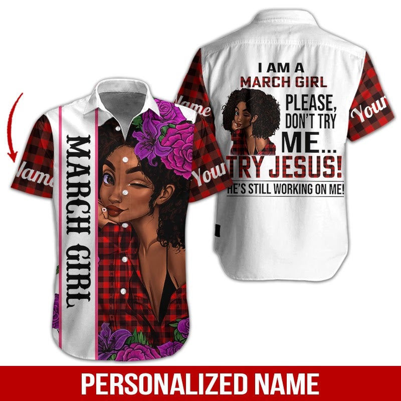 March Girl Custom Name Hawaii Shirt For Men Women Adult Ha29183