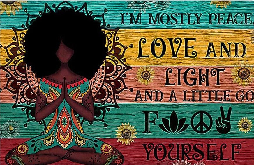 Skitongifts Poster No Frame, Black Girl Yoga Im Mostly Peace Love And Light And Light And A Little Fvck Yourself Landscape Poster