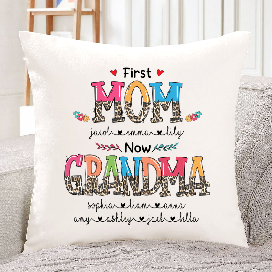 First Mom Now Grandma Mother’S Day Cute Leopard Kidnames Pillow