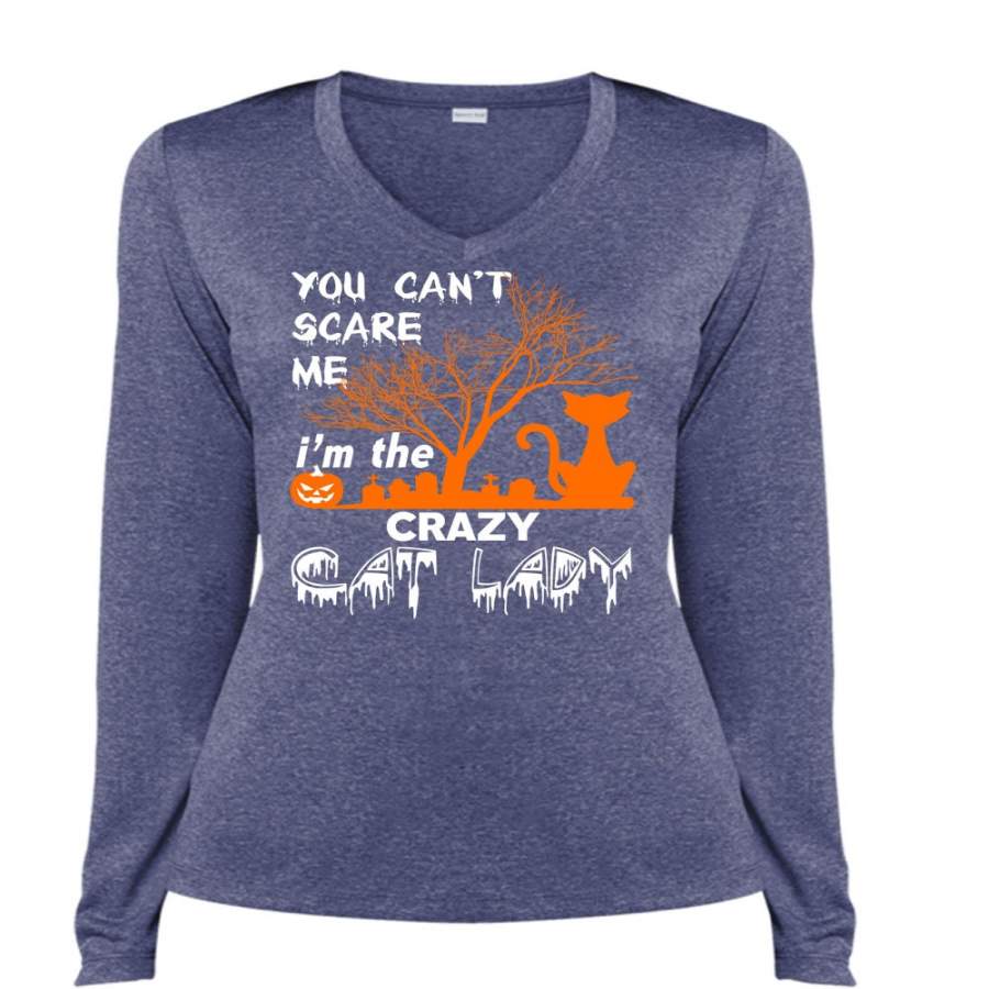 You Can’t Scare Me T Shirt, I’m The Crazy Cat Lady T Shirt, Cool Shirt (Ladies LS Heather V-Neck)