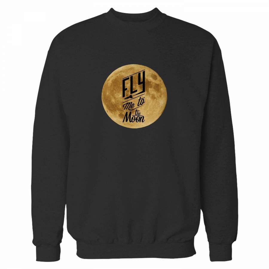 Fly Me To The Moon Frank Sinatra Sweatshirt