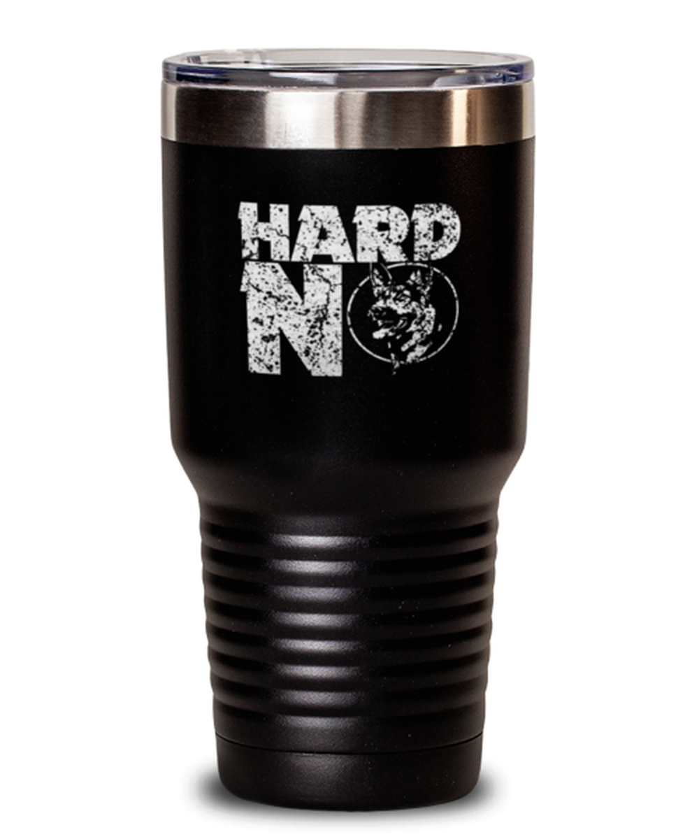 30 Oz Tumbler Stainless Steel Insulated Funny Hard No Motivation Dog