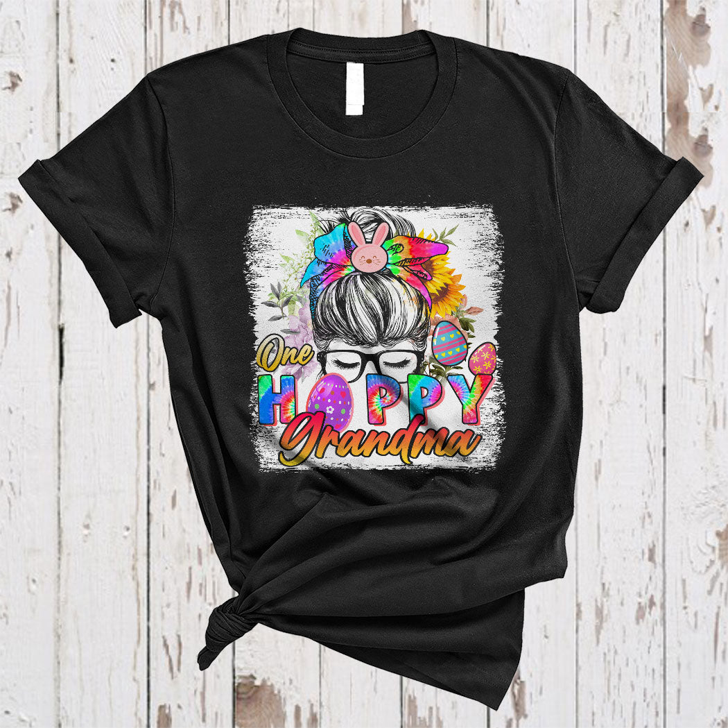 One Hoppy Grandma Funny Cool Easter Day Egg Tie Dye Messy Hair Bunny Lover Family Gifts T-Shirt