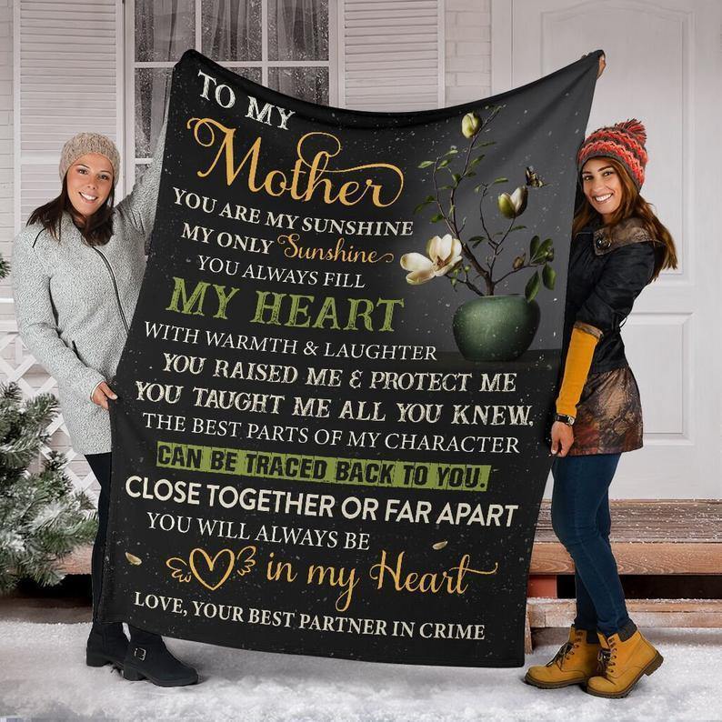 To My Mother You Are My Sunshine – Gift For Mom For Mother’S Day, Unique Gifts Home Decor Gift For Family – Sherpa Blanket Fleece Blanket