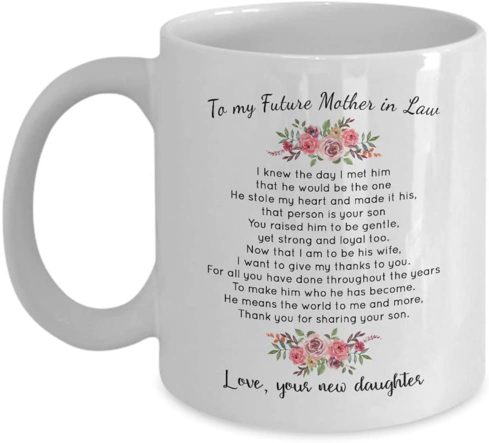 To My Future Mother In Law Mug Of The Groom From Bride Wedding Sweet Sayings Birthday Mother’S Day, Christmas, Anniversary 11Oz