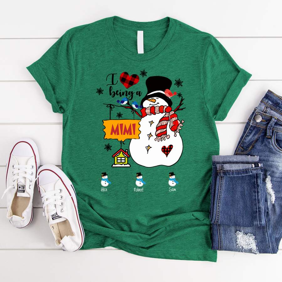 I love being Mimi – Snowman – Christmas Shirt | Personalized T-shirt