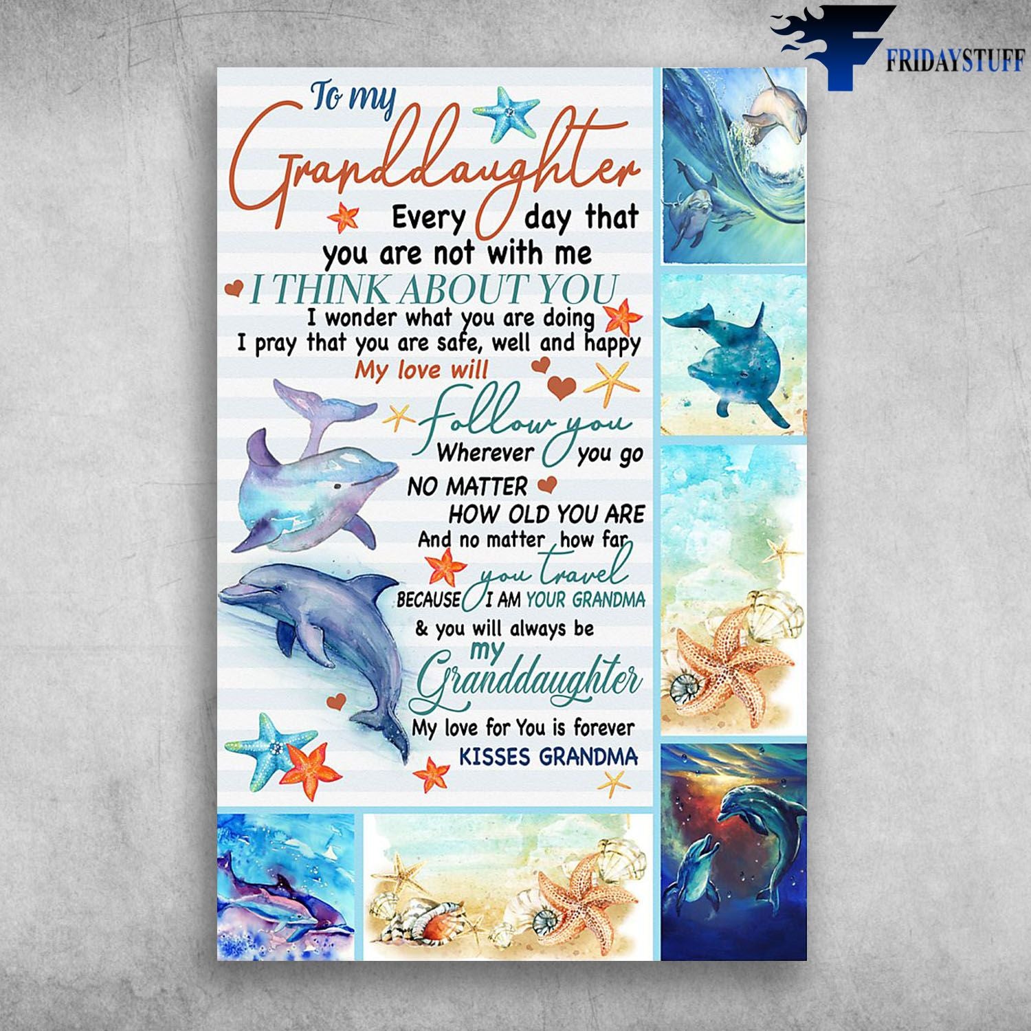 Beautiful Dolphin And Starfish To My Granddaughter I Pray That You Are Safe Well And Happy Kisses Grandma Canvas Christmas Gift Ideas