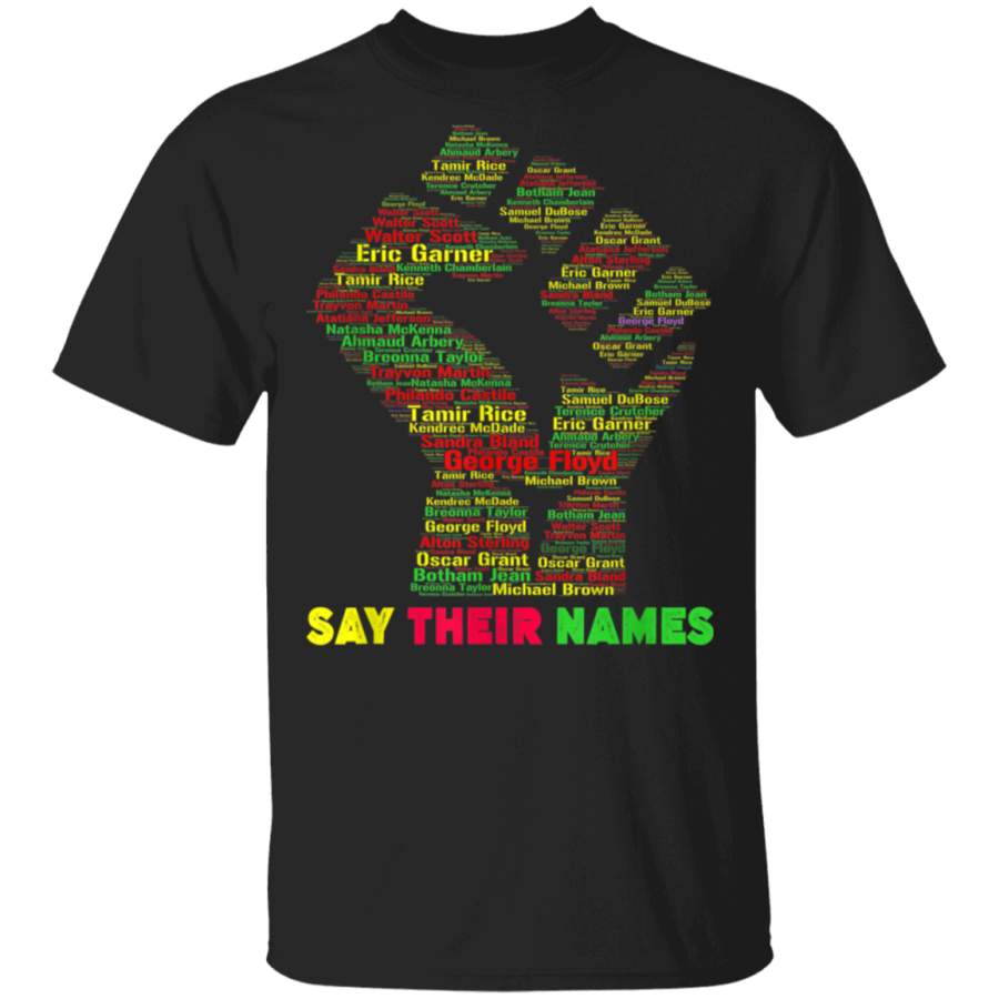 Black Lives Matter Shirt Say Their Names TShirt