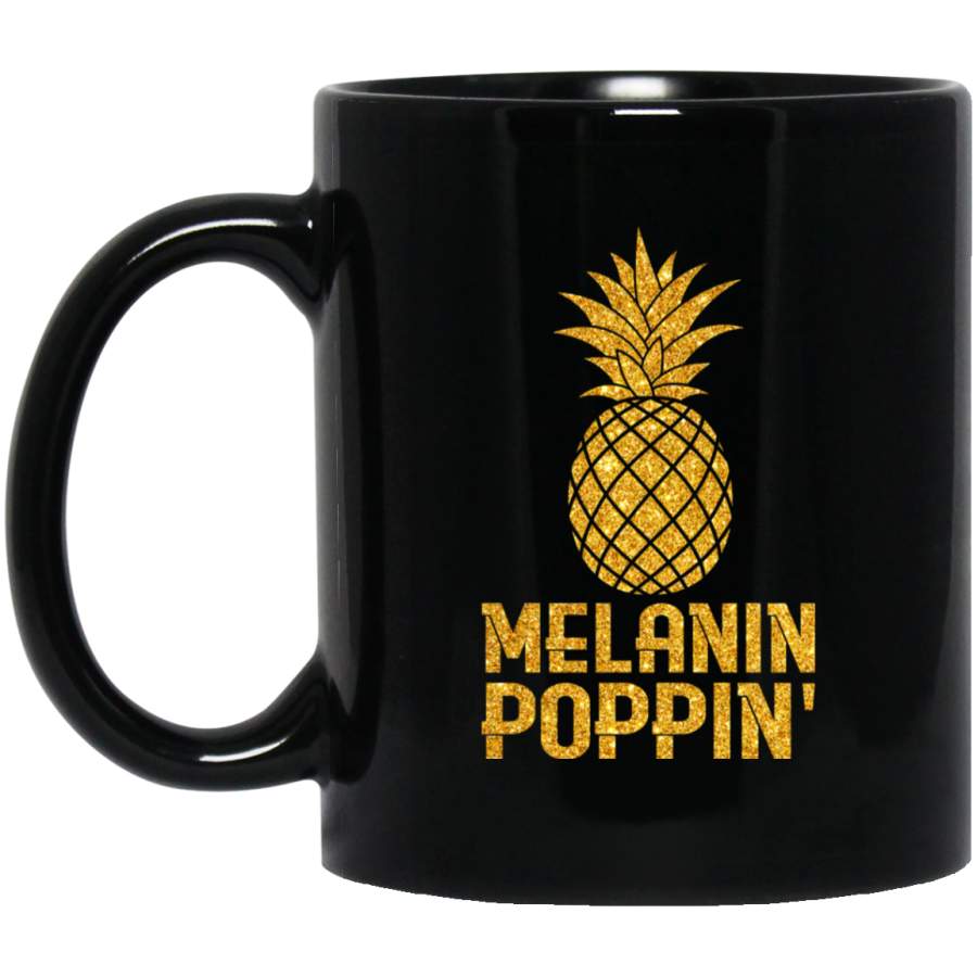 African American Coffee Mug Melanin Poppin’ Pineapple Black History Month Mug for African Pride 11oz – 15oz Black Mug