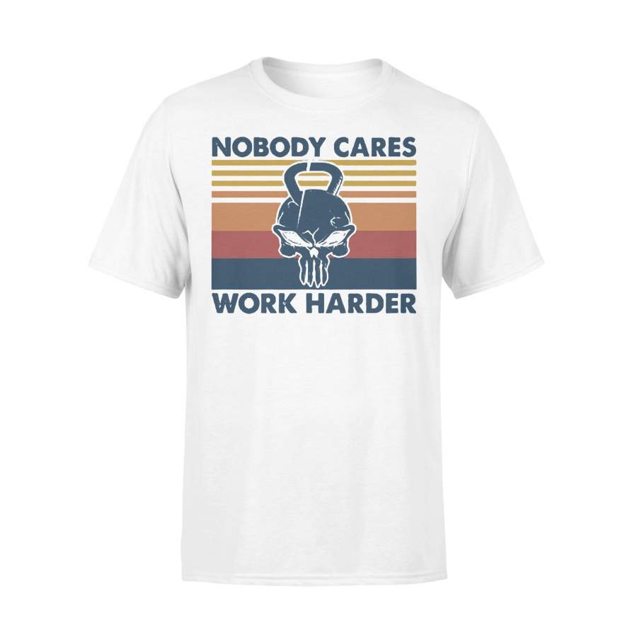 Skull Weightlifting Nobody Cares Work Harder Vintage Retro T-shirt