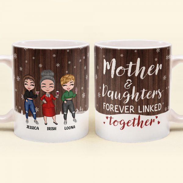 Mother And Daughter Forever Linked Together- Personalized Mug – Christmas Gift For Mom