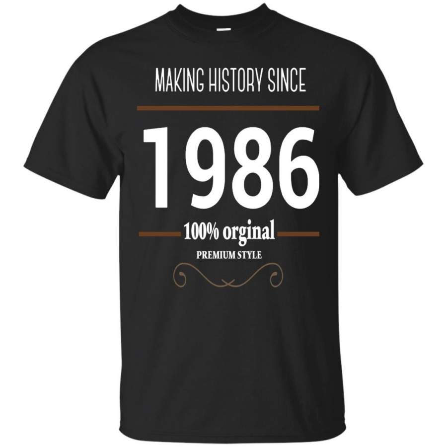 AGR Father T-Shirts Making History Since 1986 Shirts Hoodies Sweatshirts