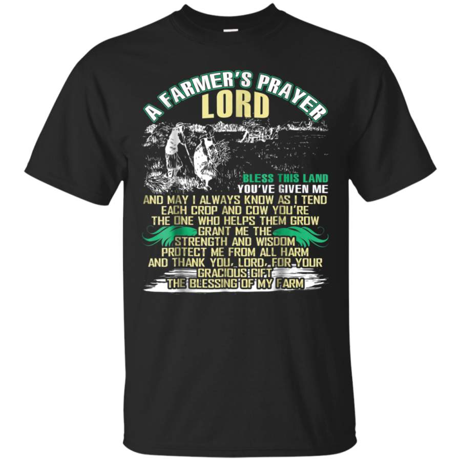 AGR A Farmers Prayer Lord Bless This Land T Shirt