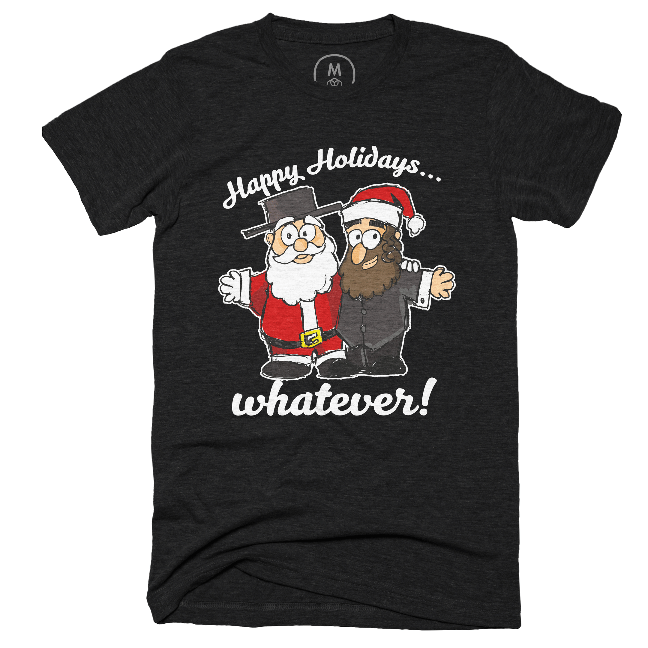 Happy Holidays Whatever 2 Designed By Con3Ras Shirt