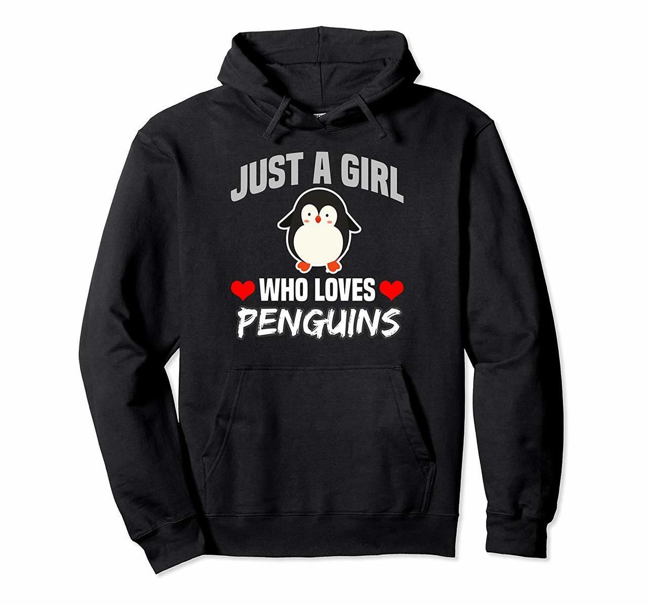 Just A Girl Who Loves Penguins Hoodie Cool Women Gift T Shirt, Sweatshirt,Hoodie