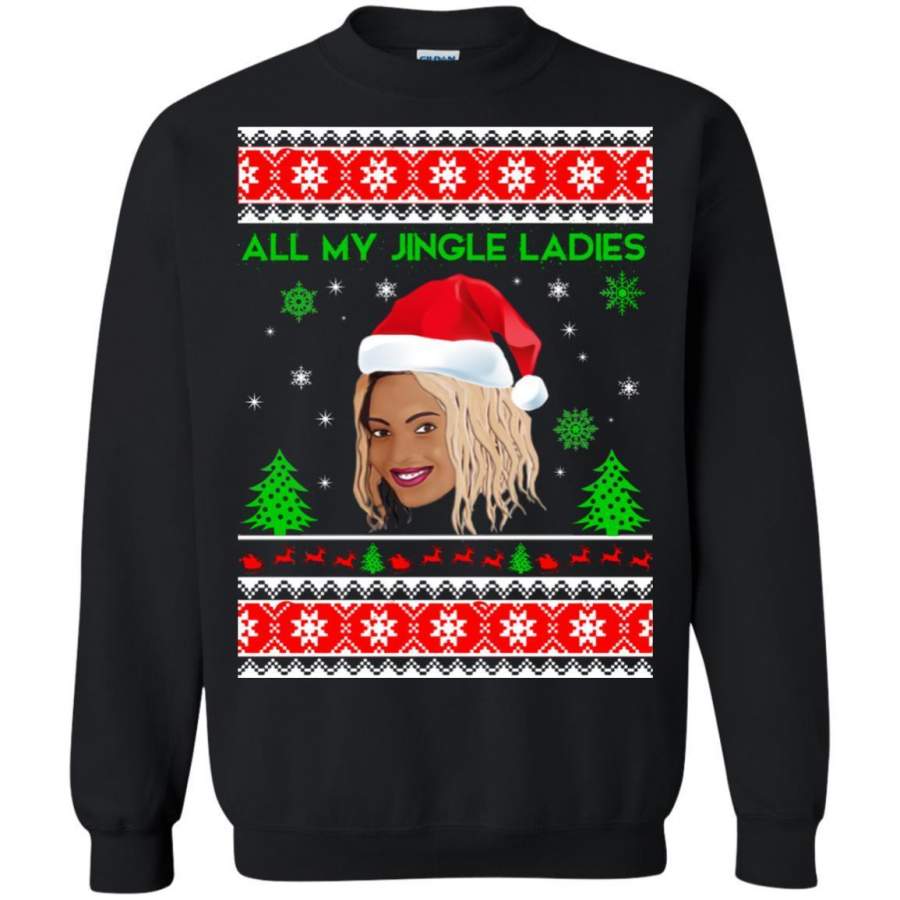 AGR Beyonce All My Jingle Ladies Funny Hip Hop Christmas  Sweatshirt