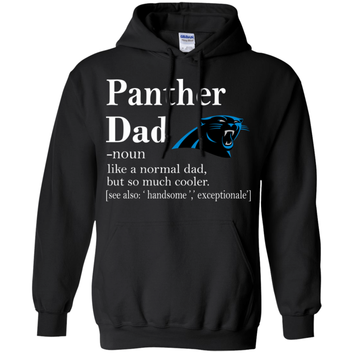 Carolina Panthers Like A Normal Dad But So Much Cooler shirt Hoodie