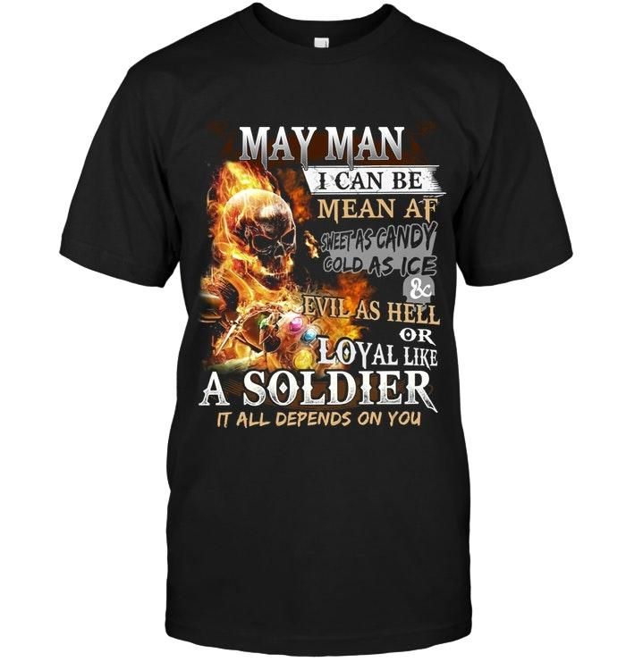 May Man Can Be Mean Af Sweet As Candy It Depends On You Infitiny Gauntlet Tshirt Hoodie Sweater