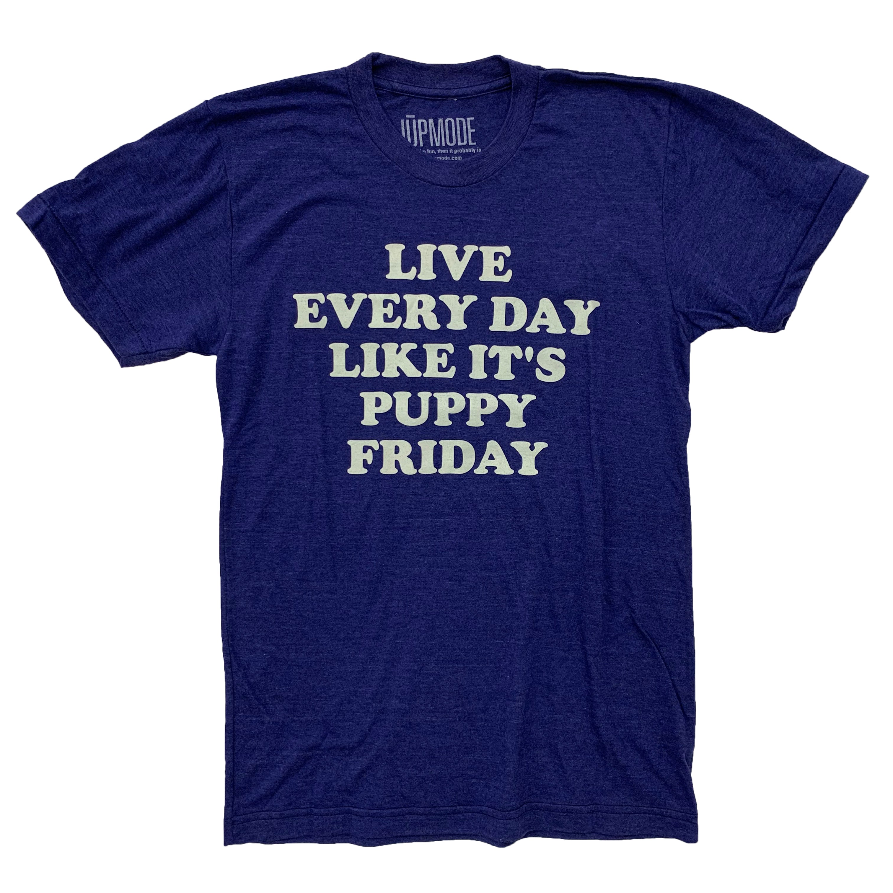 Live Every Day Like It’s Puppy Friday Shirt