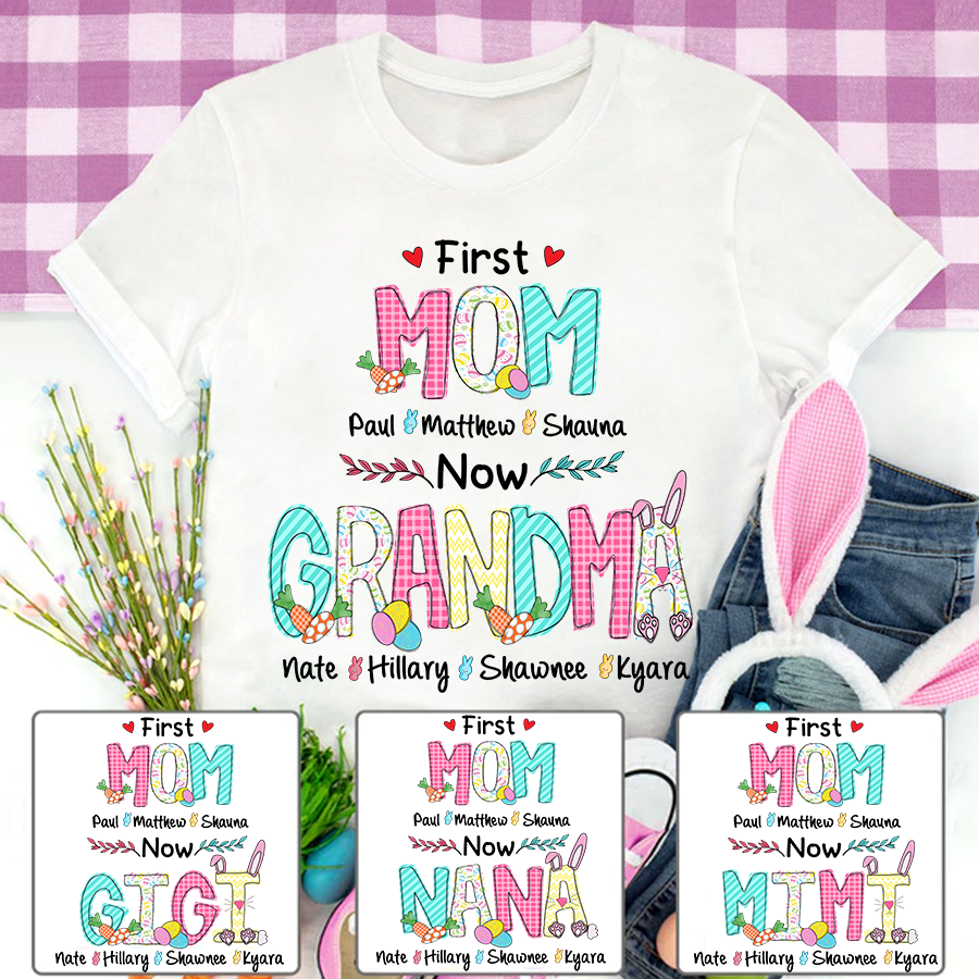 First Mom Now Grandma Easter Day T-Shirt