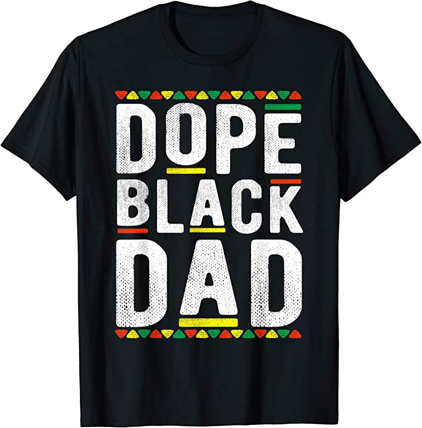 Mens Dope Black Dad Dashiki African American Fathers Day Gifts T-Shirt