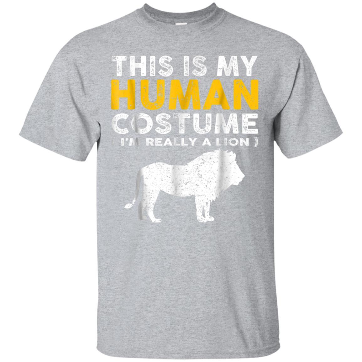 This Is My Human Costume Shirt Lion Family Animals Gifts Tee