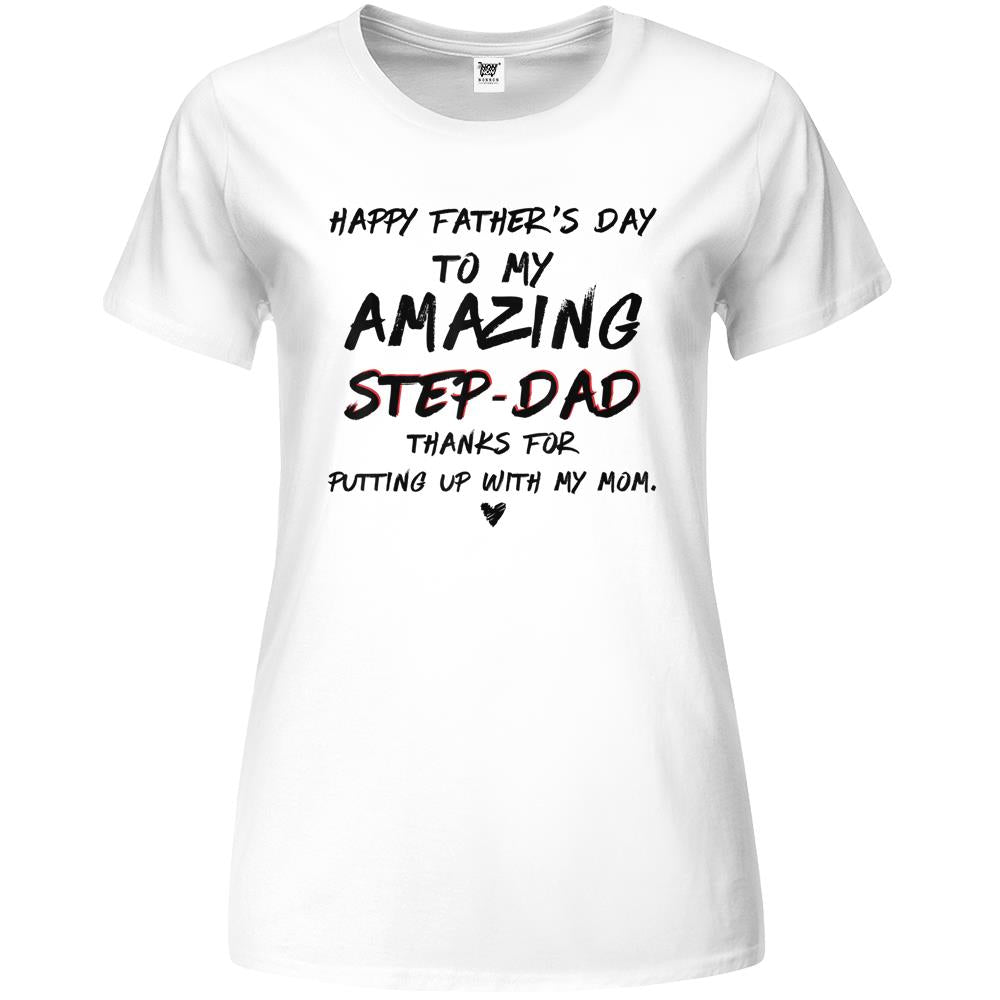 happy fathers day to my amazing Step Dad gift for fathers (2) Premium Womens Tshirts