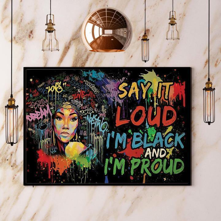 Afro Girl Say It Loud I’M Black And I’M Proud Gift For Family Home Decor Matte Canvas Canvas Prints