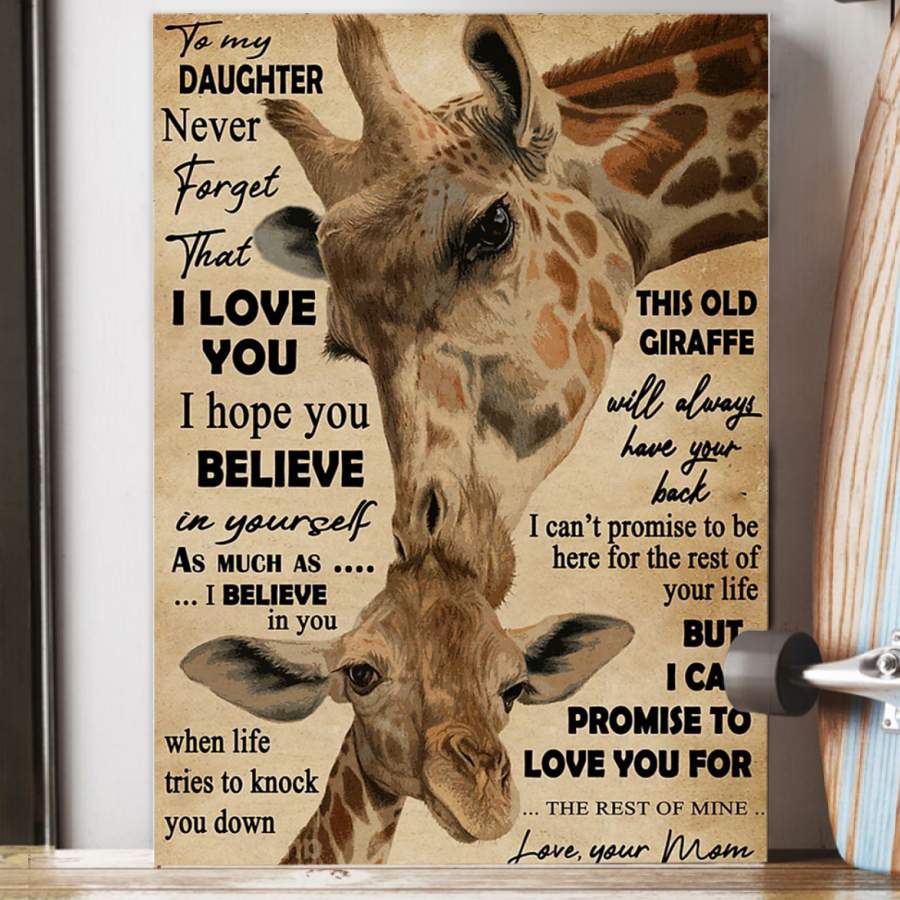 Gift For Daughter Never Forget Giraffe Loves You Special Poster