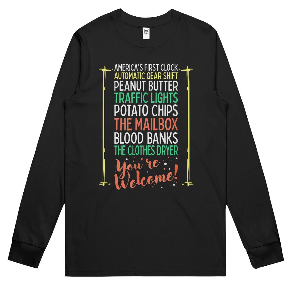 You’Re Welcome Black History Month Pride African Inventors Long Sleeve T Shirts