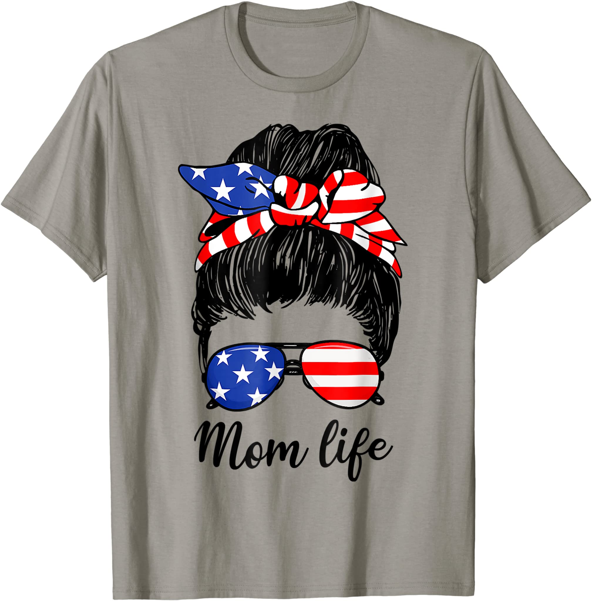 American Flag 4th Of July Mom Life Messy Bun Mothers Day T-Shirt