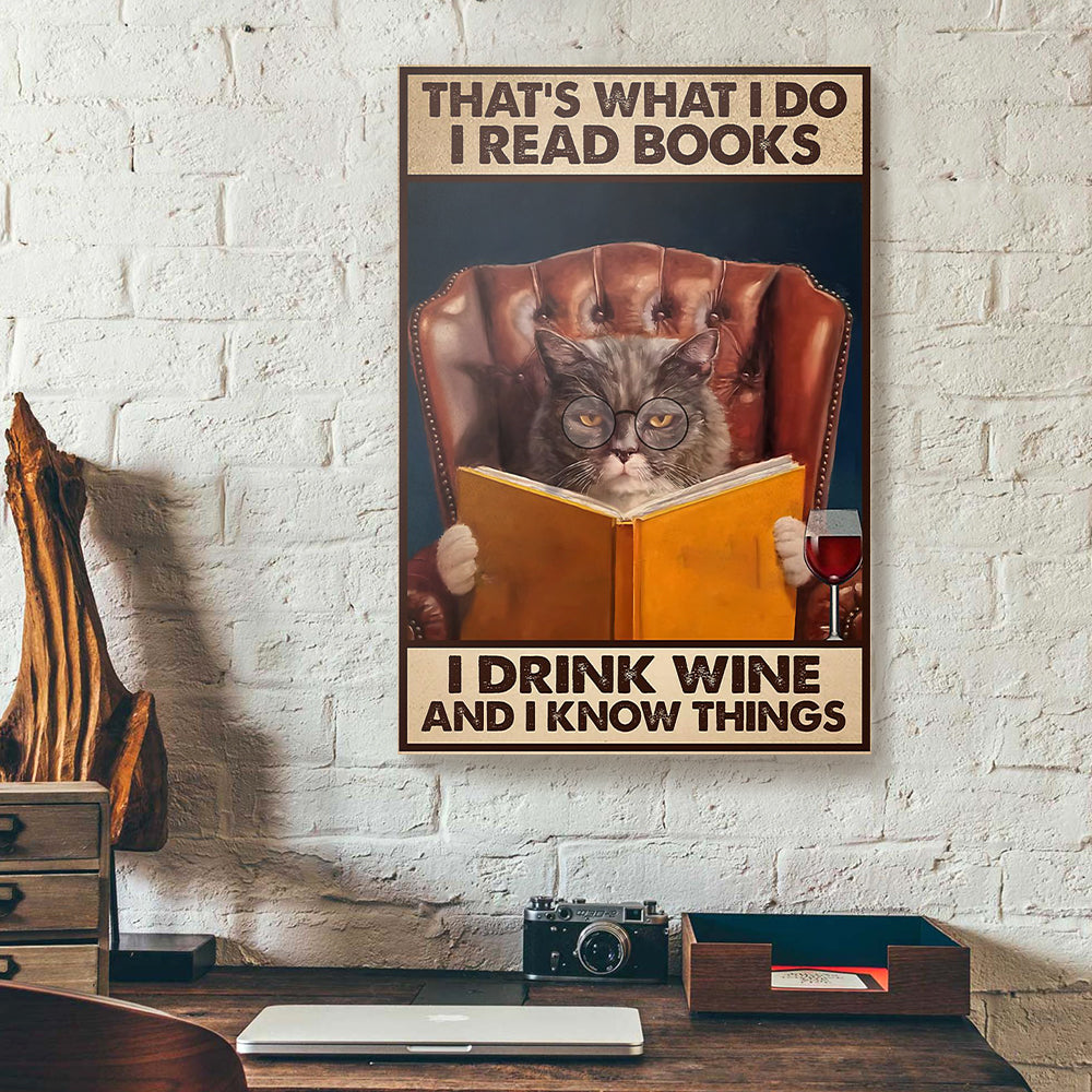 That's What I Do I Read Books I Drink Wine Cat Canvas Prints - Readingllc