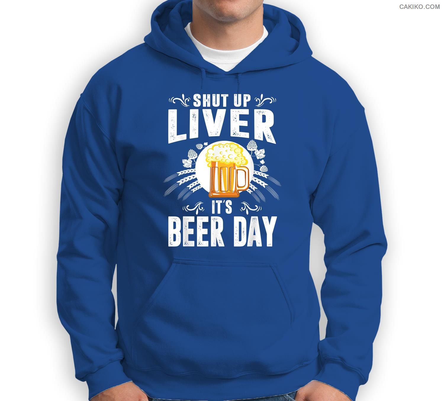 Shut Up Liver It’S International Beer Day Funny Drinking Sweatshirt & Hoodie