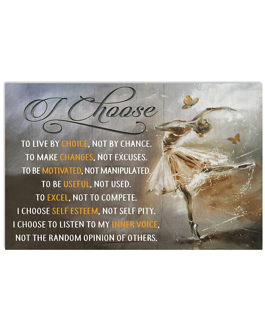 Ballet I Choose To Live By Choice Horizontal Canvas And Poster | Wall Decor Visual Art