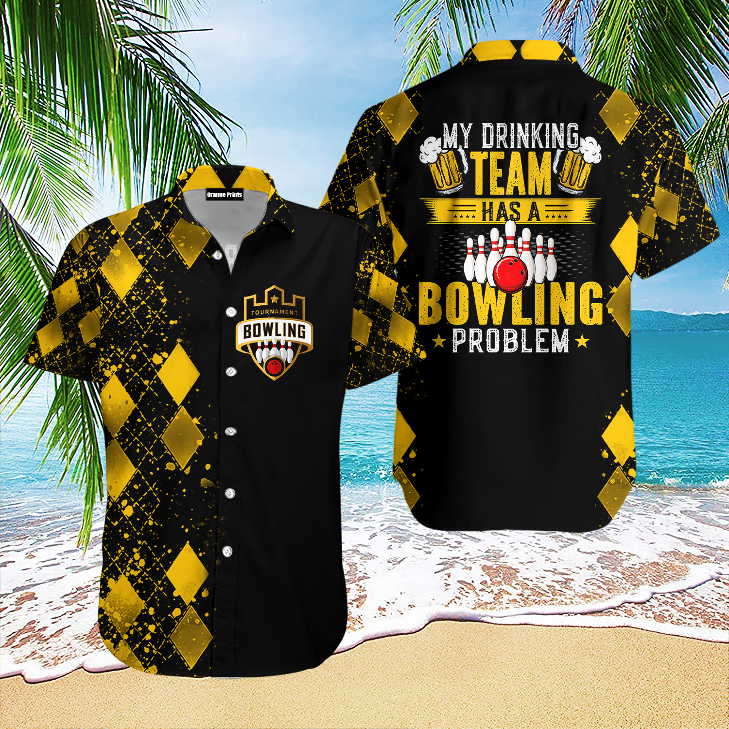 My Drinking Team Has A Bowling Problem Hawaii Shirt For Men Women Ha94349