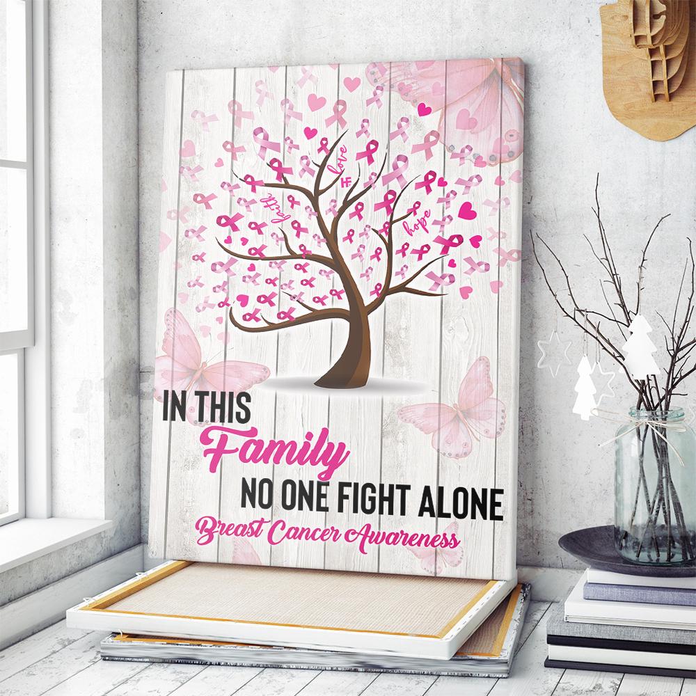 Breast Cancer Awareness Family No One Fight Alone Sign Canvas Wall Art