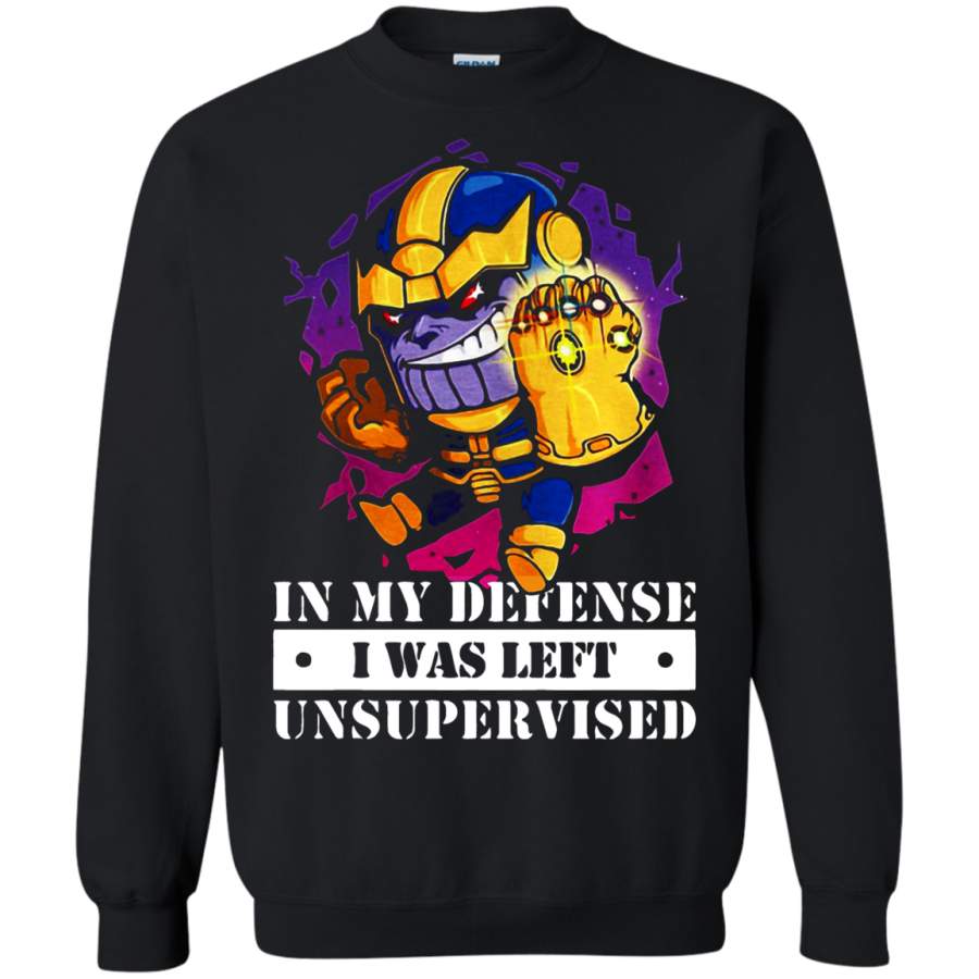 AGR In My Defense I Was Left Unsupervised Thanos Sweatshirt