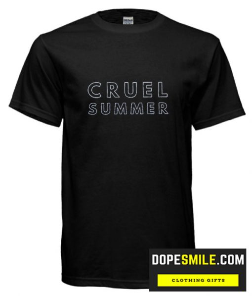 Cruel Summer cool T-Shirt