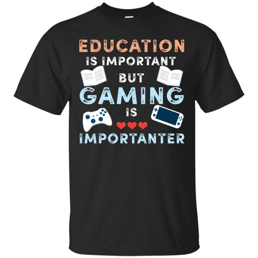 AGR Computer Game T Shirt Education Is Important But Gaming Gift