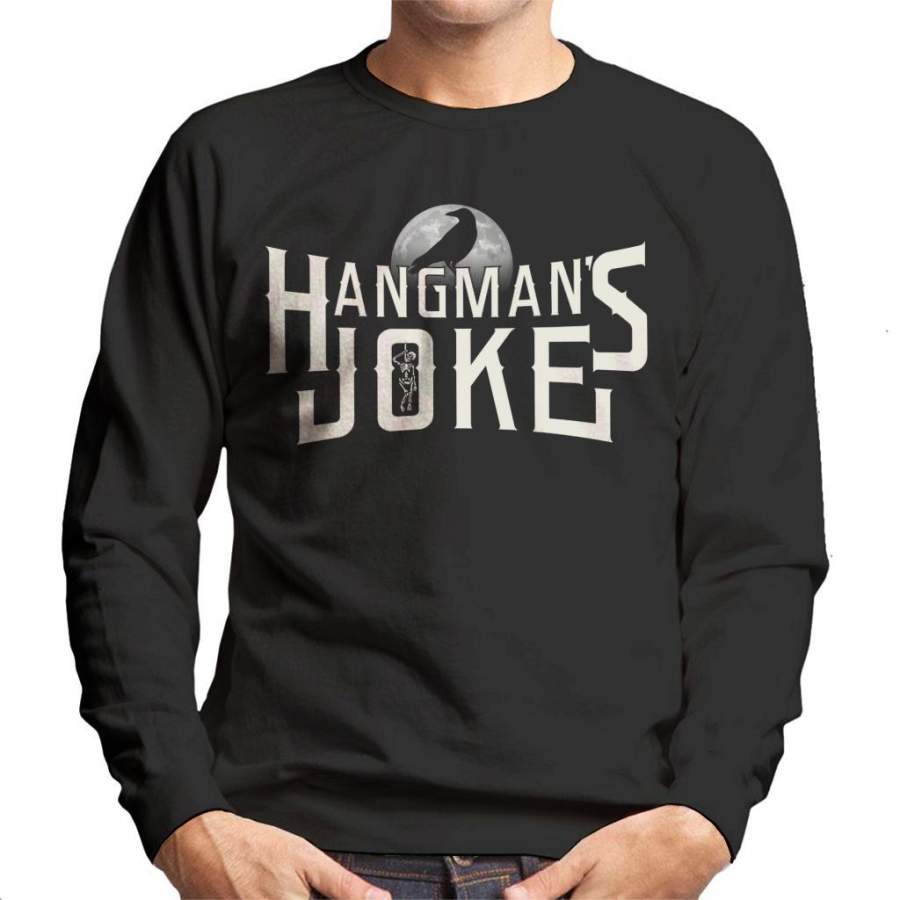 Hangmans Joke The Crow Men’s Sweatshirt