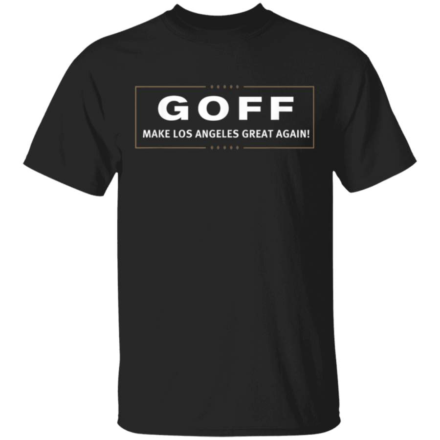 Goff Make Los Angeles Great Again Football Fan Shirt