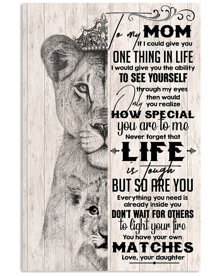 To My Mom Lion If I Could Give You – Mother Poster 0921