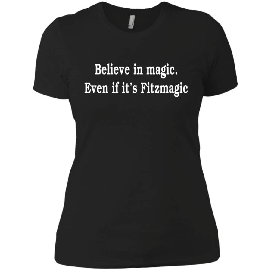 AGR Believe In Magic Even If It’s Fitzmagic Ladies T-Shirt