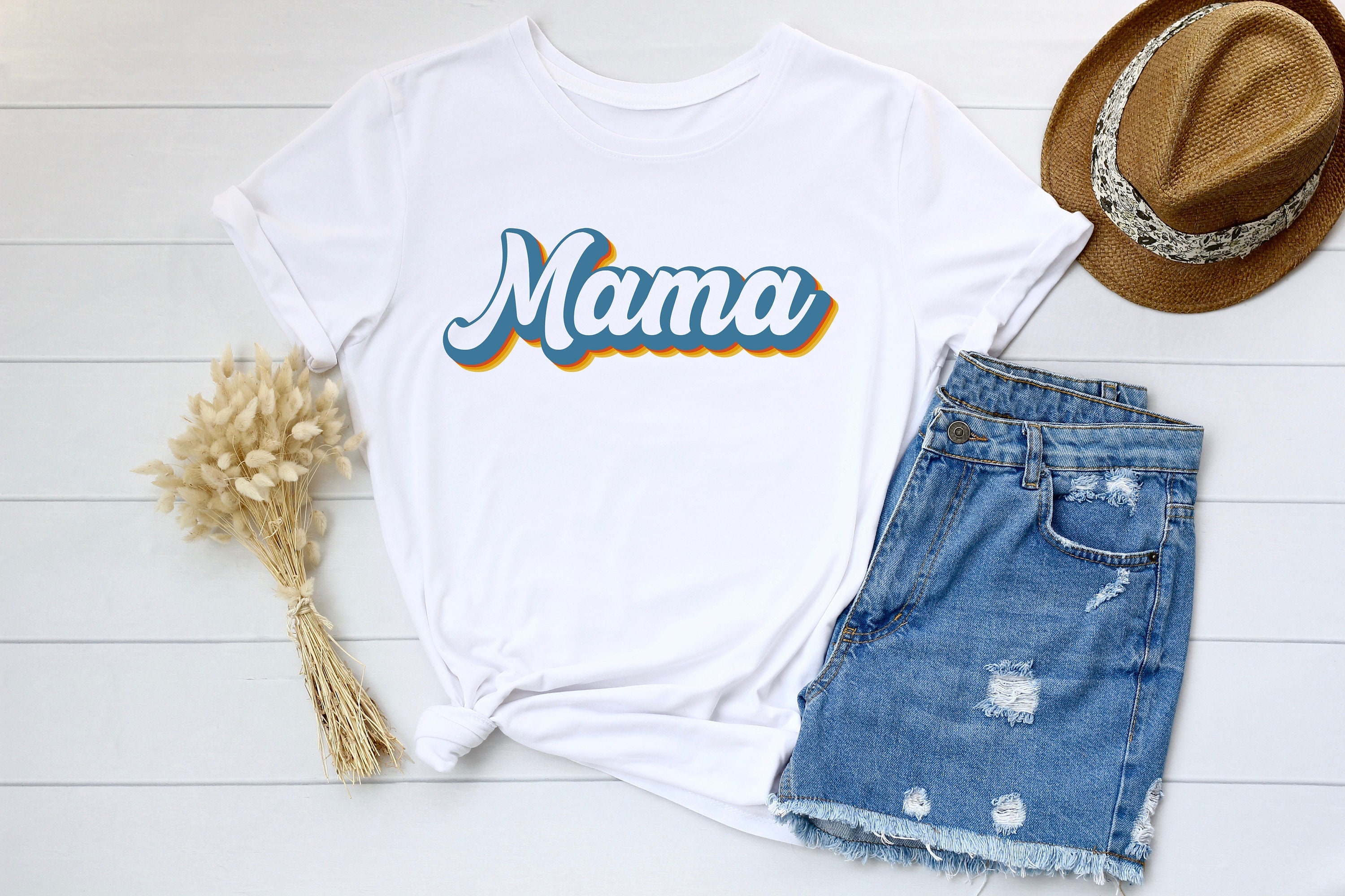 Mama Shirt, Mom Vintage Shirt, Gift For Mom, Mother’s Day Shirt, funny mothers day gifts, gifts for mother, mother gift ideas