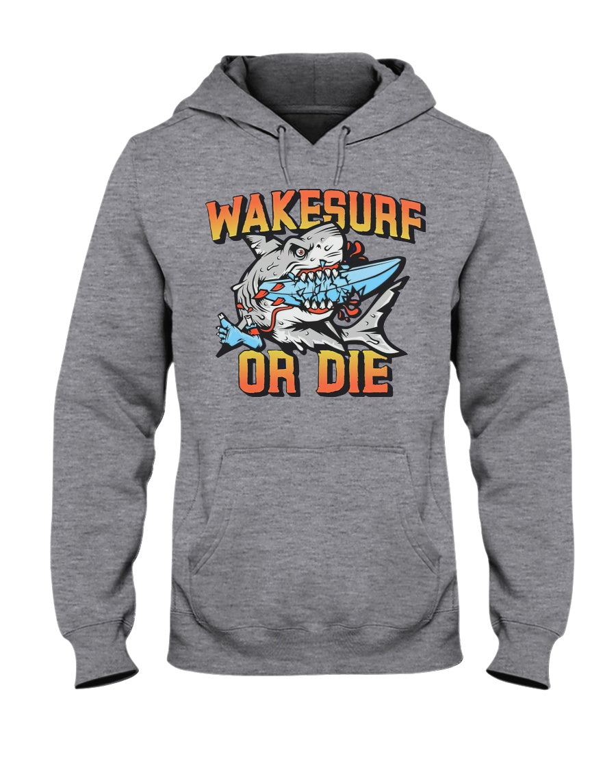 Wakesurf Or Die Shirt For Surfing Lover